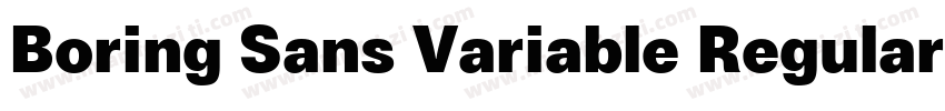 Boring Sans Variable Regular字体转换